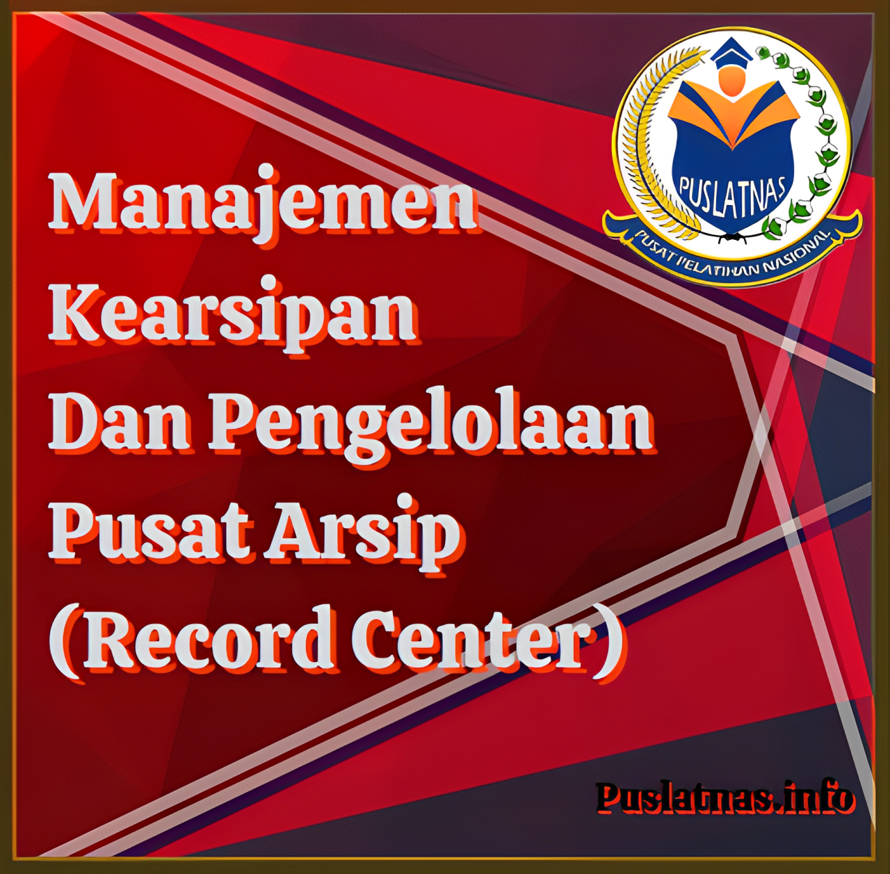 Manajemen pengelolaan pusat arsip