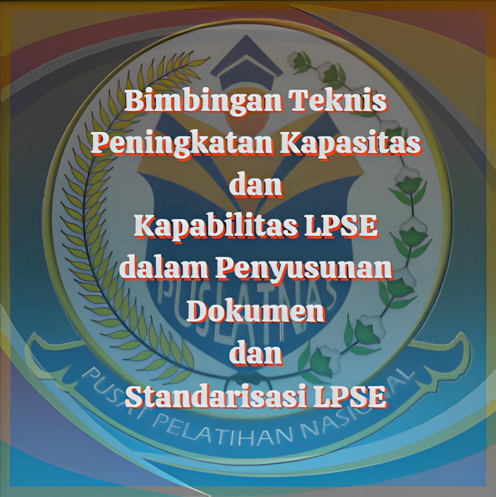 Bimtek Peningkatan Kapabilitas LPSE